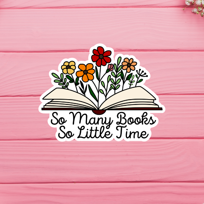 So Many Books So Little Time Floral