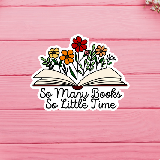 So Many Books So Little Time Floral