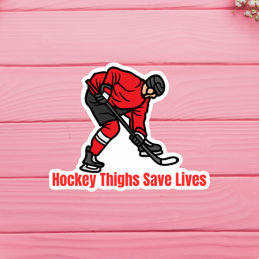 Hockey Thighs Save Lives