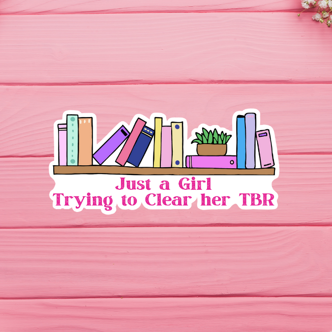 Just A Girl Trying To Clear Her TBR