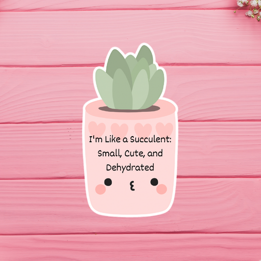 Like a Succulant