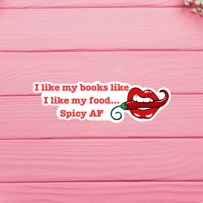 I Like My Books and Food Spicy AF