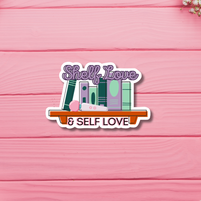 Shelf Love and Self-Love