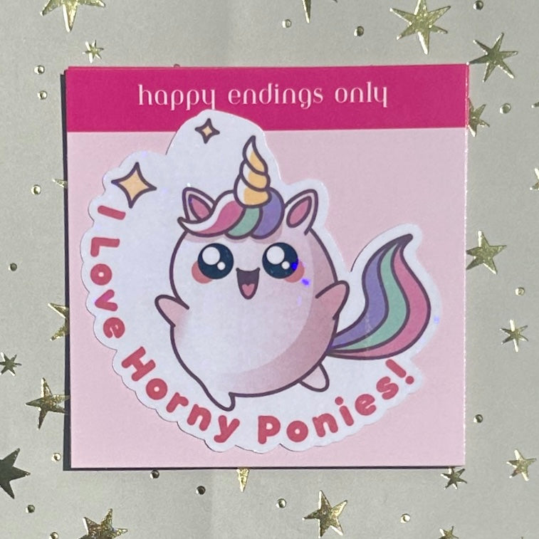 I Love Horny Ponies (Glitter)