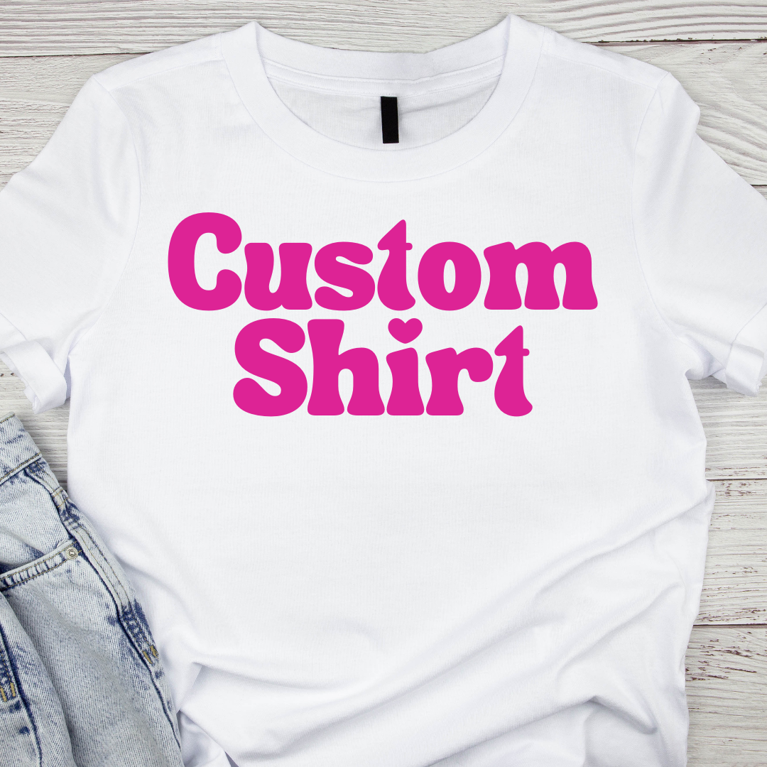 Custom Shirt