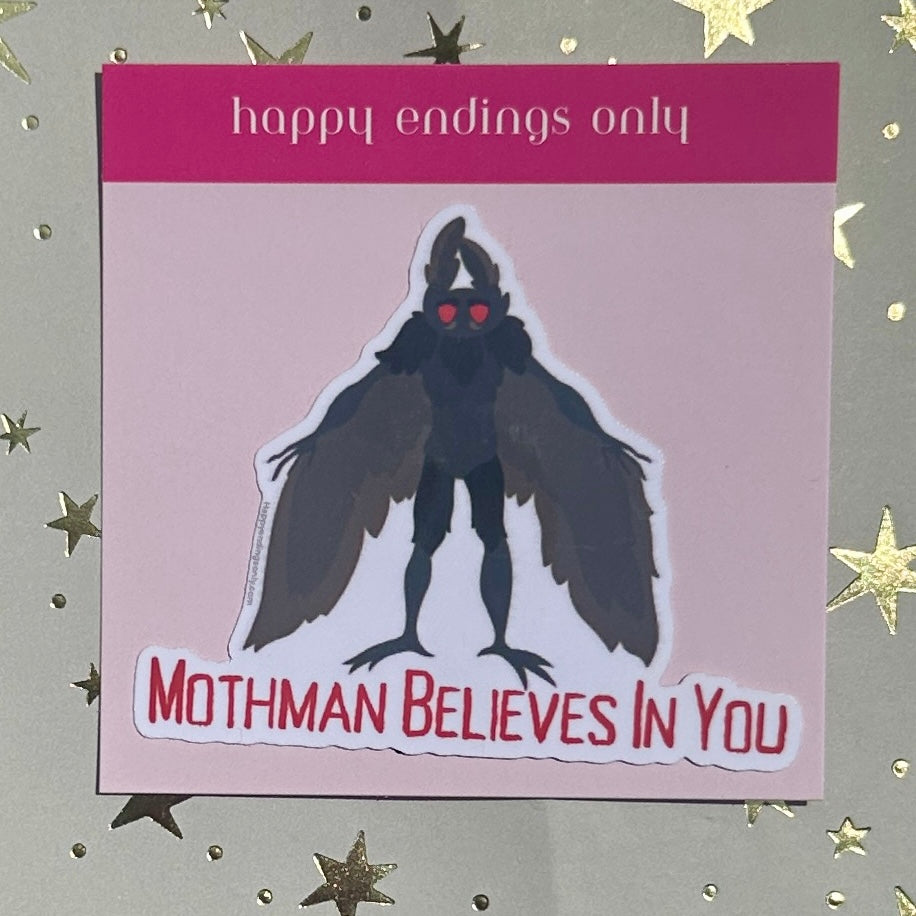 Mothman Believes in You