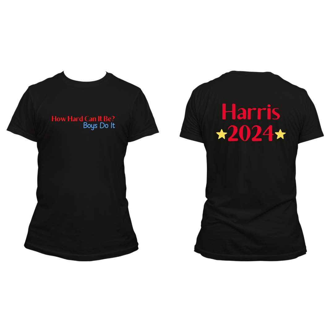 How Hard Can It Be Harris For President 2024 Shirt