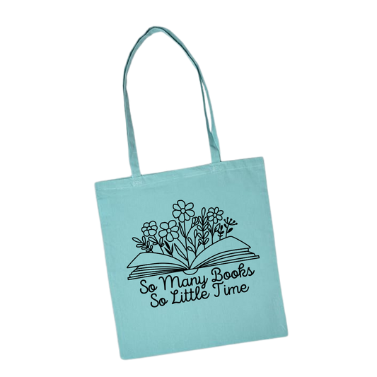 So Many Books So Little Time Cotton Tote