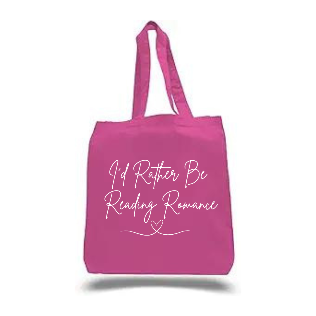 I’d Rather Be Reading Romance Tote Bag